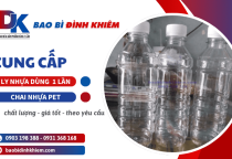 Cơ sở sản xuất - cung cấp ly nhựa, chai nhựa số lượng lớn theo yêu cầu