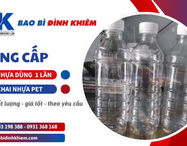 Cơ sở sản xuất - cung cấp ly nhựa, chai nhựa số lượng lớn theo yêu cầu